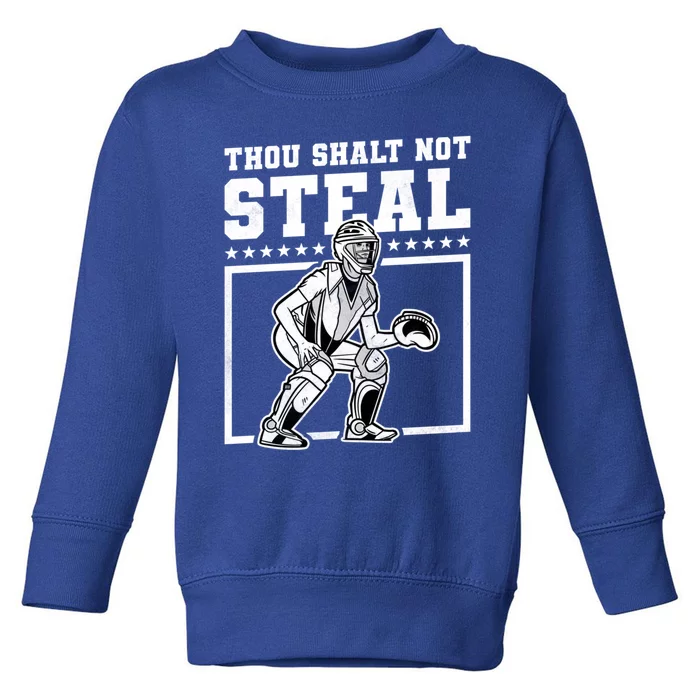 Thou Shalt Not Steal Baseball Cool Gift Toddler Sweatshirt