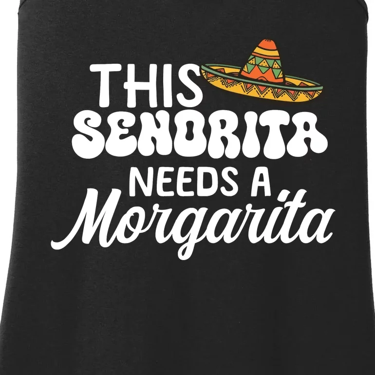 This Senorita Needs A Margarita Cinco De Mayo Celebration Ladies Essential Tank