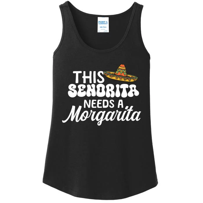 This Senorita Needs A Margarita Cinco De Mayo Celebration Ladies Essential Tank