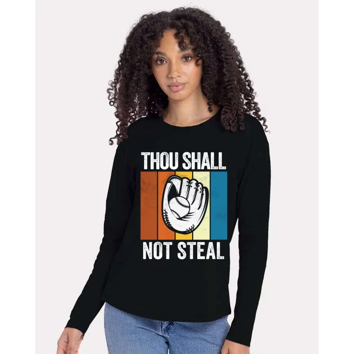 Thou Shall Not Steal Funny Baseball Gift Womens Cotton Relaxed Long Sleeve T-Shirt