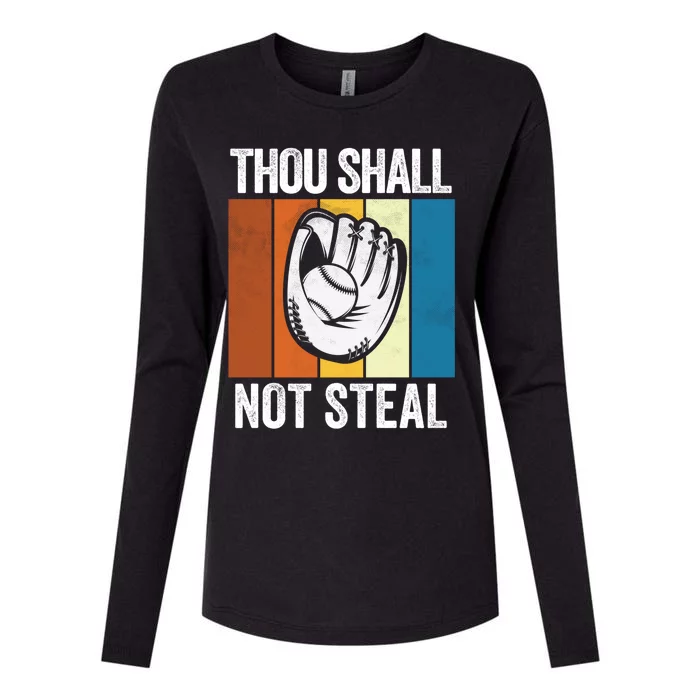 Thou Shall Not Steal Funny Baseball Gift Womens Cotton Relaxed Long Sleeve T-Shirt