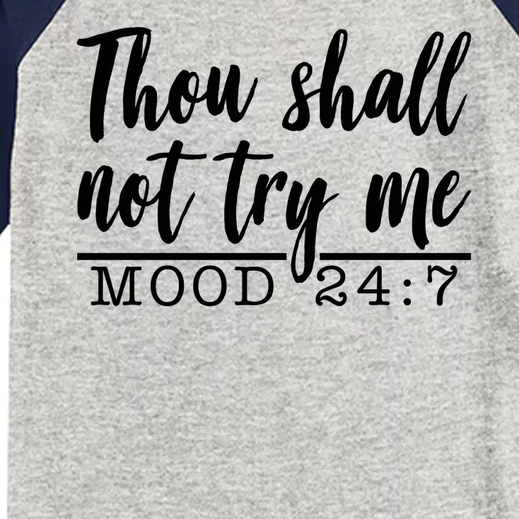 Thou Shall Not Try Me Mood 247 Funny Kids Colorblock Raglan Jersey