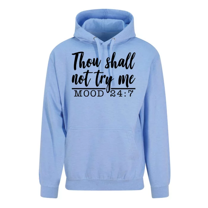 Thou Shall Not Try Me Mood 247 Funny Unisex Surf Hoodie