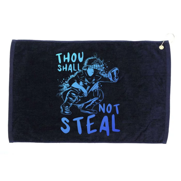 Thou Shall Not Steal Softball Catcher Gift Grommeted Golf Towel