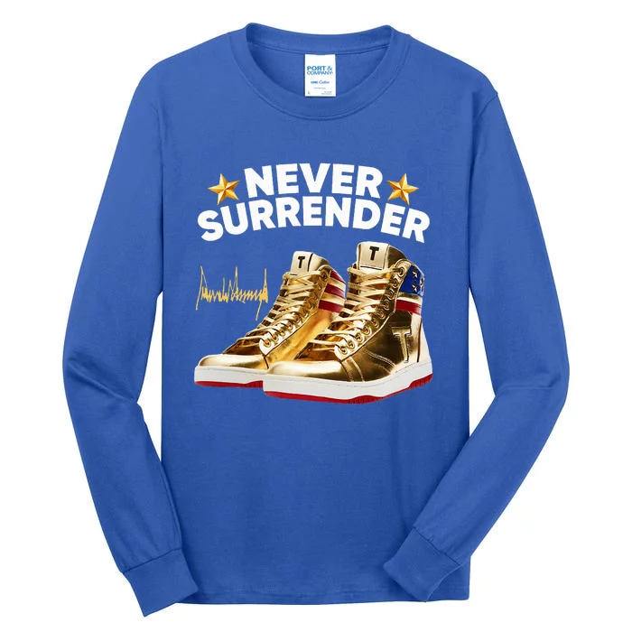 Trump Sneakers Never Surrender Tall Long Sleeve T-Shirt