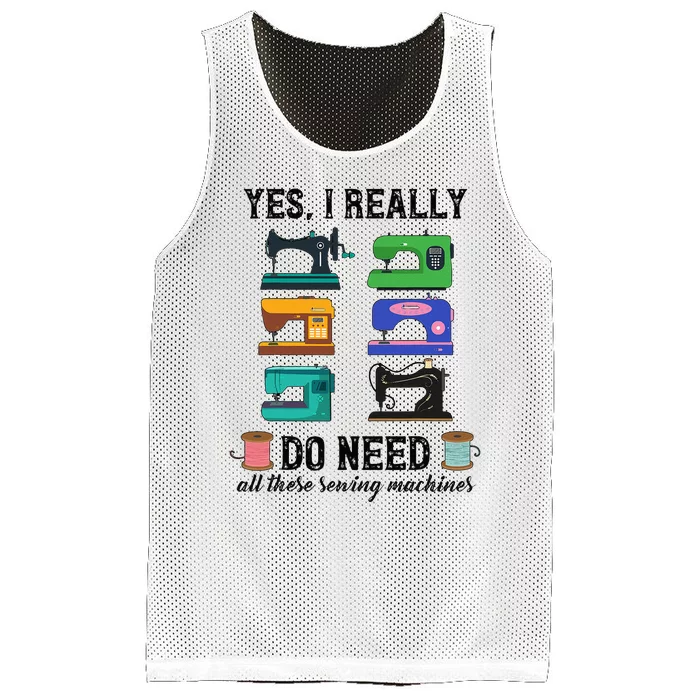 Tailors Sewers Need All Sewing Machines Tailor Lover Gift Mesh Reversible Basketball Jersey Tank