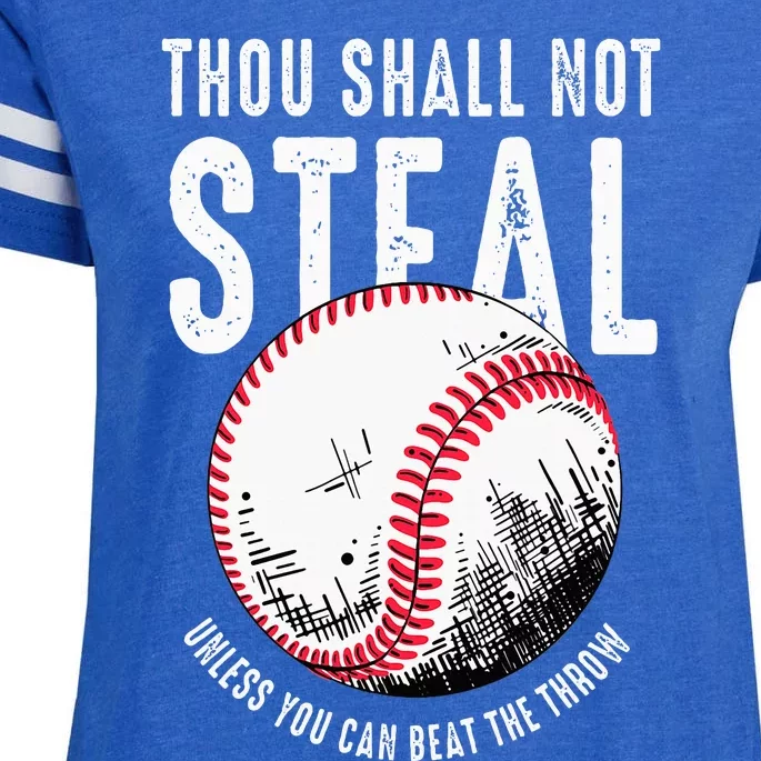 Thou Shall Not Steal Unless You Can Beat The Throw Baseball Enza Ladies Jersey Football T-Shirt