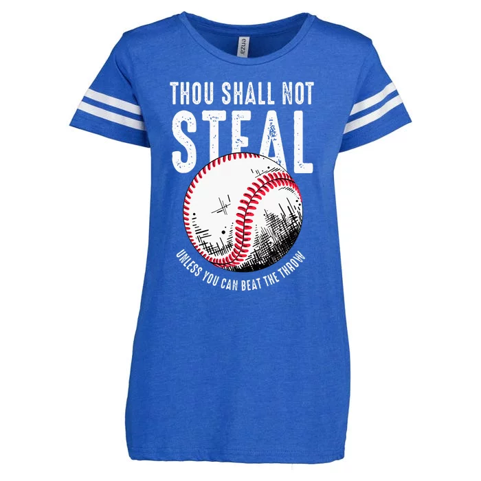 Thou Shall Not Steal Unless You Can Beat The Throw Baseball Enza Ladies Jersey Football T-Shirt