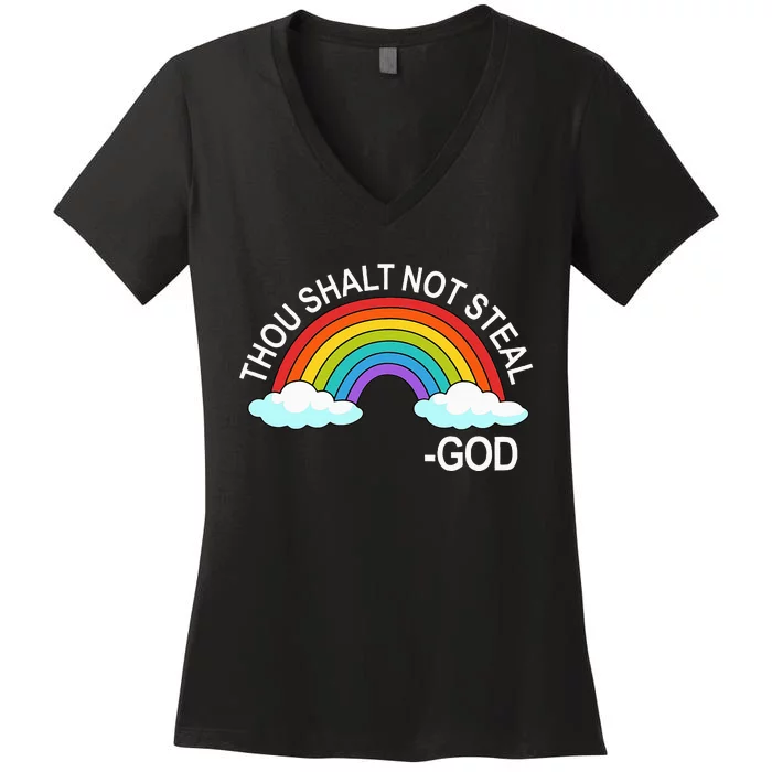 Thou Shalt Not Steal God Rainbow A Promise Of God Women's V-Neck T-Shirt