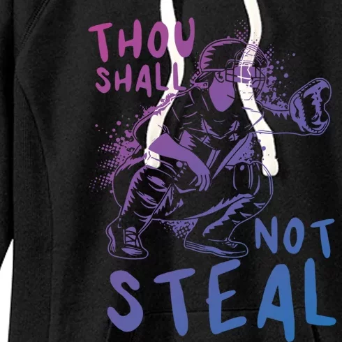 Thou Shall Not Steal Softball Catcher Gift Women's Fleece Hoodie