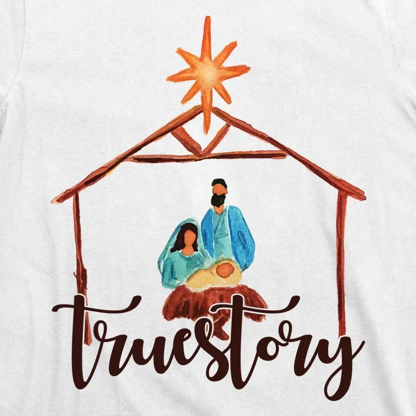 True Story Nativity Mary And Jesus T-Shirt