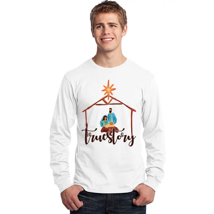 True Story Nativity Mary And Jesus Tall Long Sleeve T-Shirt