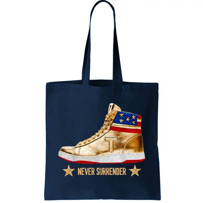 Trump Sneakers Never Surrender Pro Trump Tote Bag