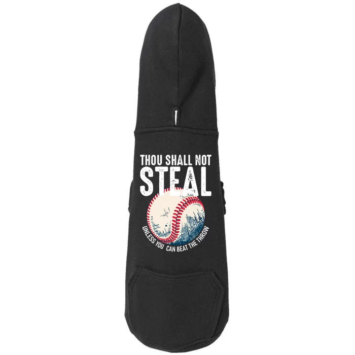 Thou Shall Not Steal Baseball Doggie 3-End Fleece Hoodie