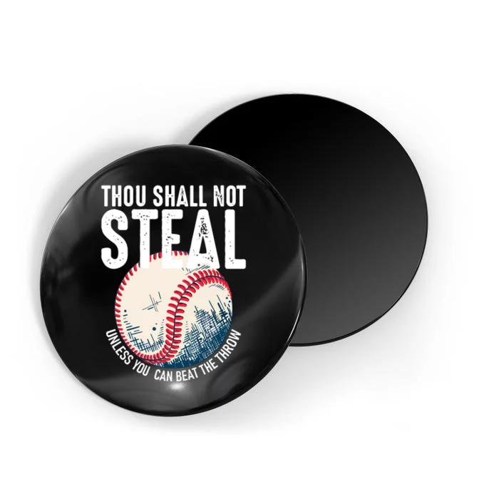 Thou Shall Not Steal Baseball Magnet