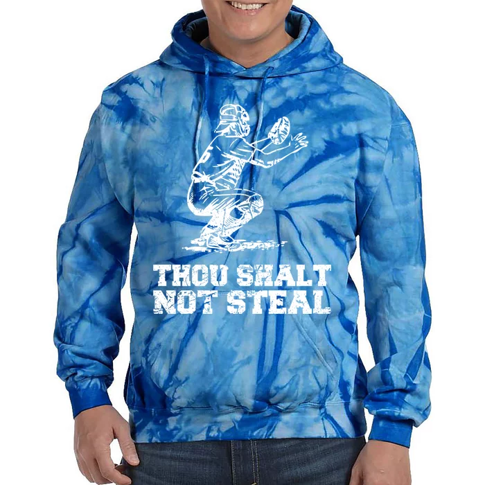 Thou Shalt Not Steal Funny Baseball Player Catcher Vintage Gift Tie Dye Hoodie