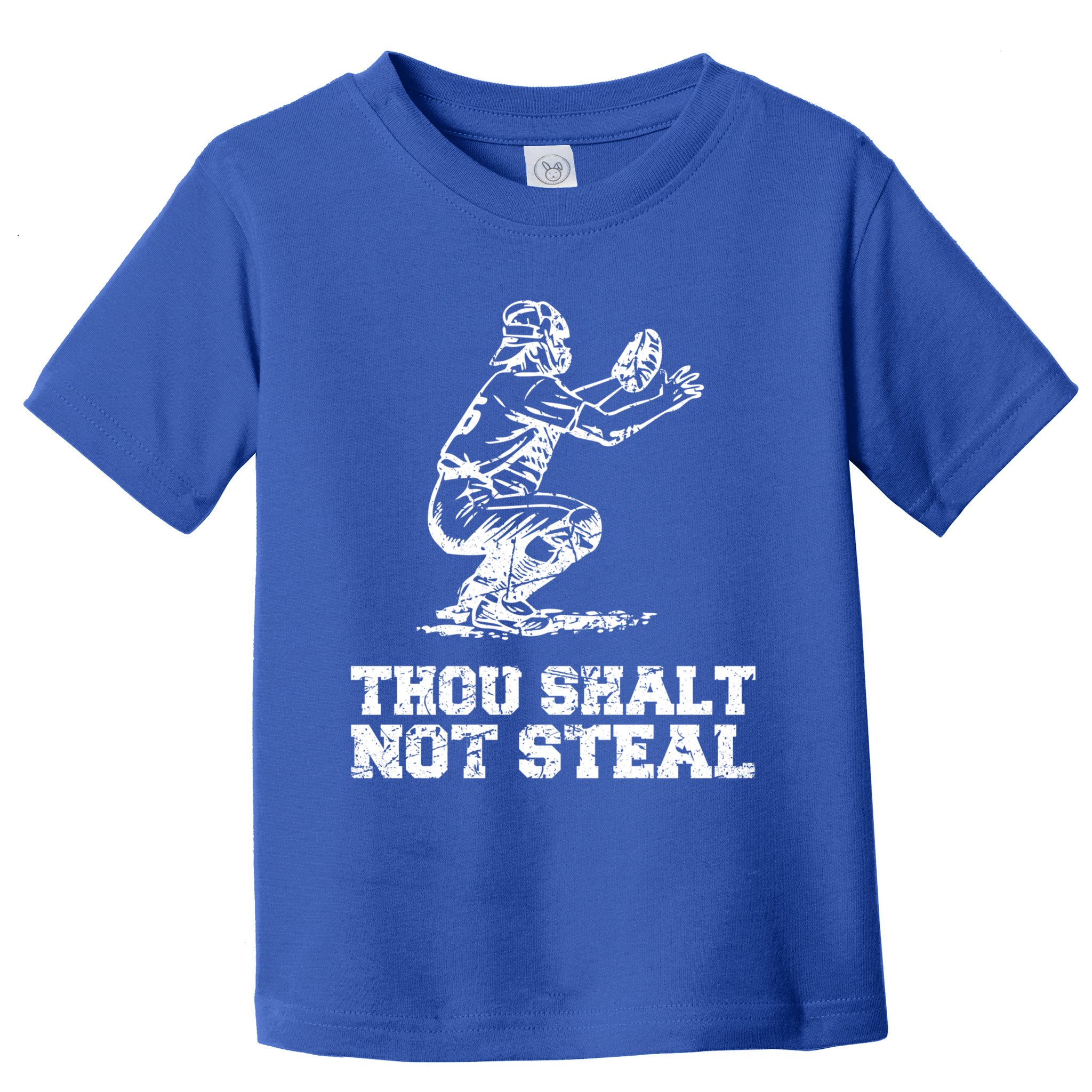 Thou Shalt Not Steal Funny Baseball Player Catcher Vintage Gift Toddler T-Shirt