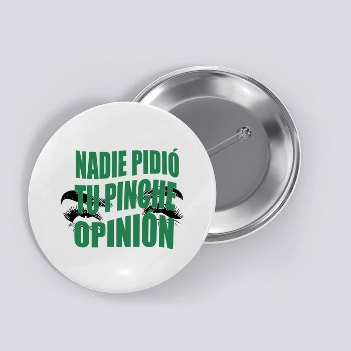 Toxic Soul Nadie Pidio Tu Opinion Button