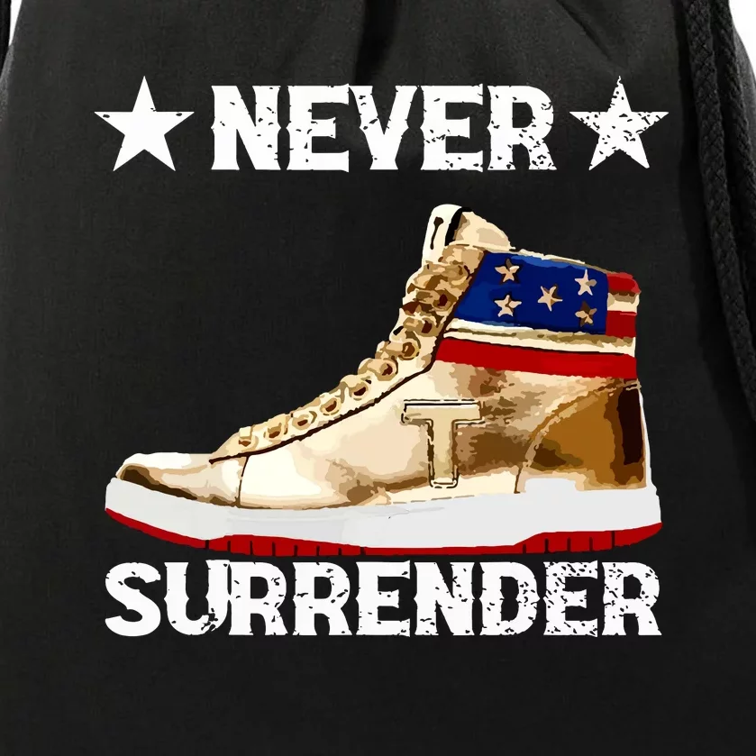 Trump Sneakers Never Surrender Pro Trump Drawstring Bag