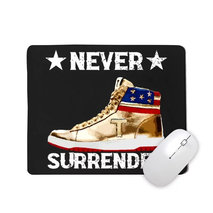 Trump Sneakers Never Surrender Pro Trump Mousepad