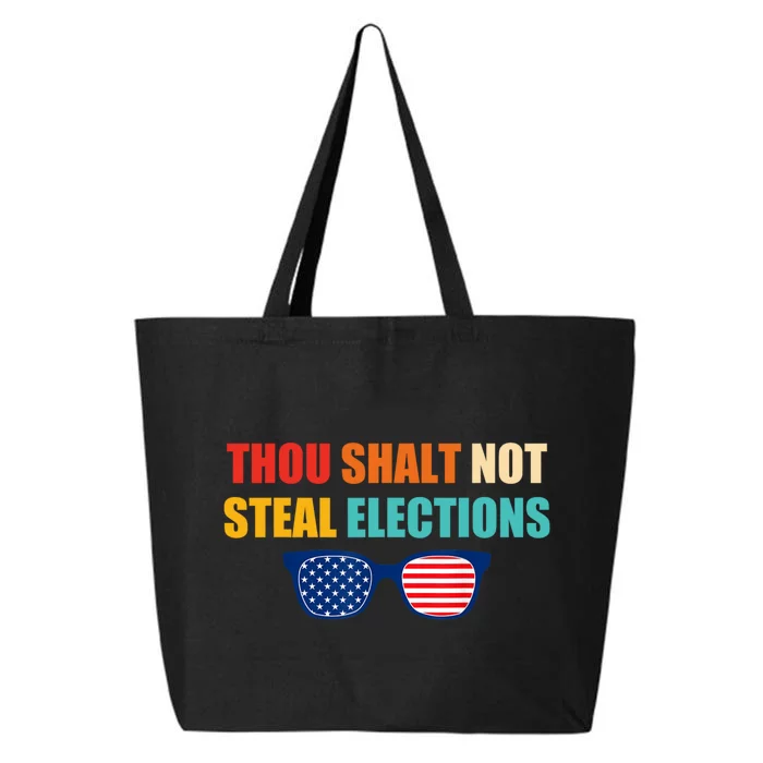 Thou Shalt Not Steal Elections 25L Jumbo Tote