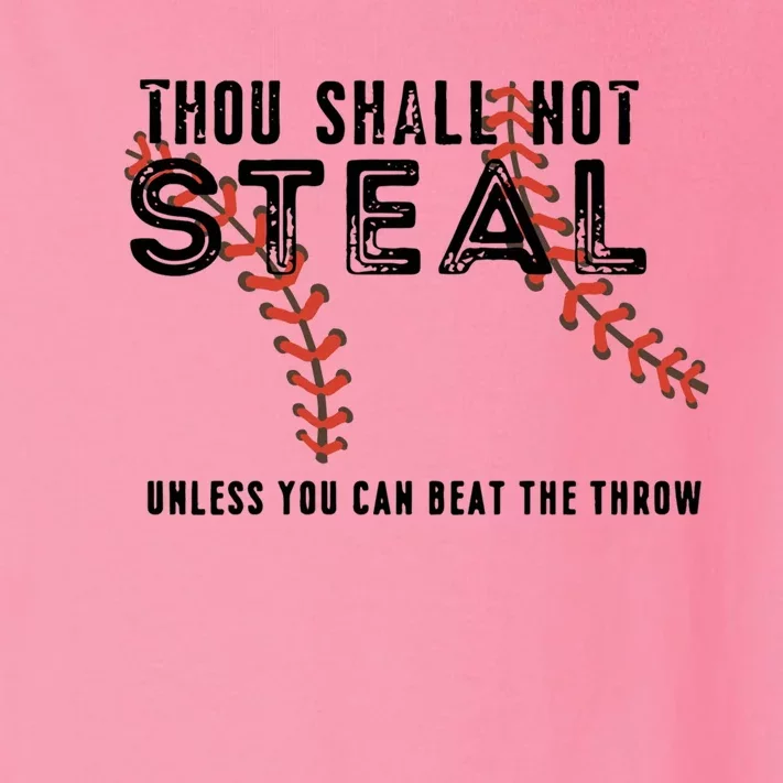 Thou Shall Not Steal Unless You Beat Throw Baseball Lover Gift Toddler Long Sleeve Shirt