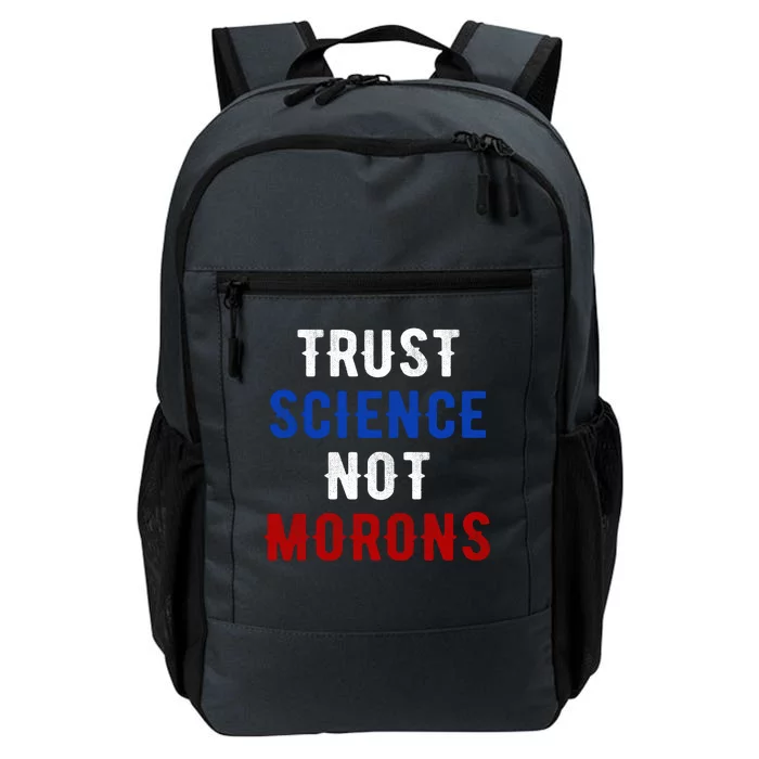 Trust Science Not Morons Daily Commute Backpack