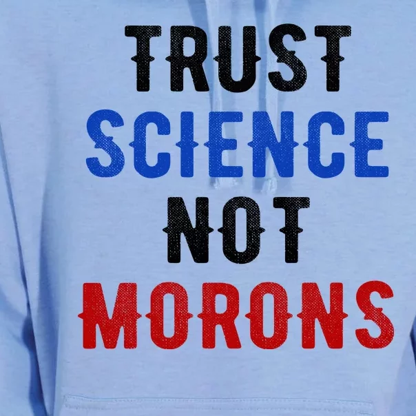 Trust Science Not Morons Unisex Surf Hoodie