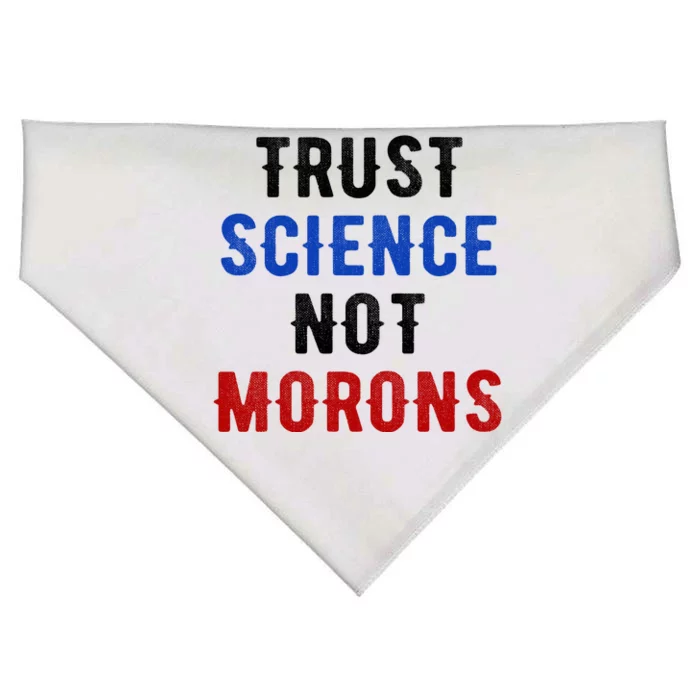 Trust Science Not Morons USA-Made Doggie Bandana