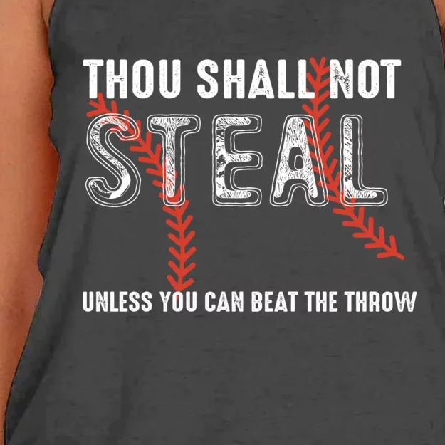 Thou Shall Not Steal Unless You Can Beat The Throw Baseball Gift Women's Knotted Racerback Tank