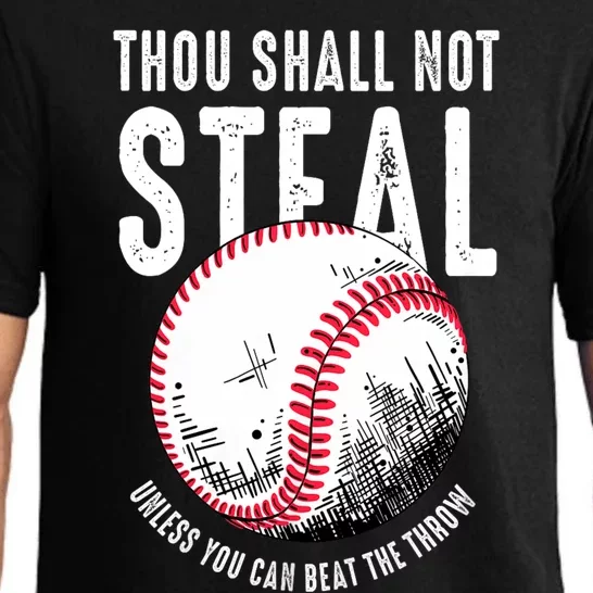 Thou Shall Not Steal Unless You Can Beat The Throw Baseball Pajama Set