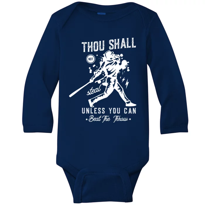 Thou Shall Not Steal Unless You Can Beat The Throw Baseball Funny Gift Baby Long Sleeve Bodysuit