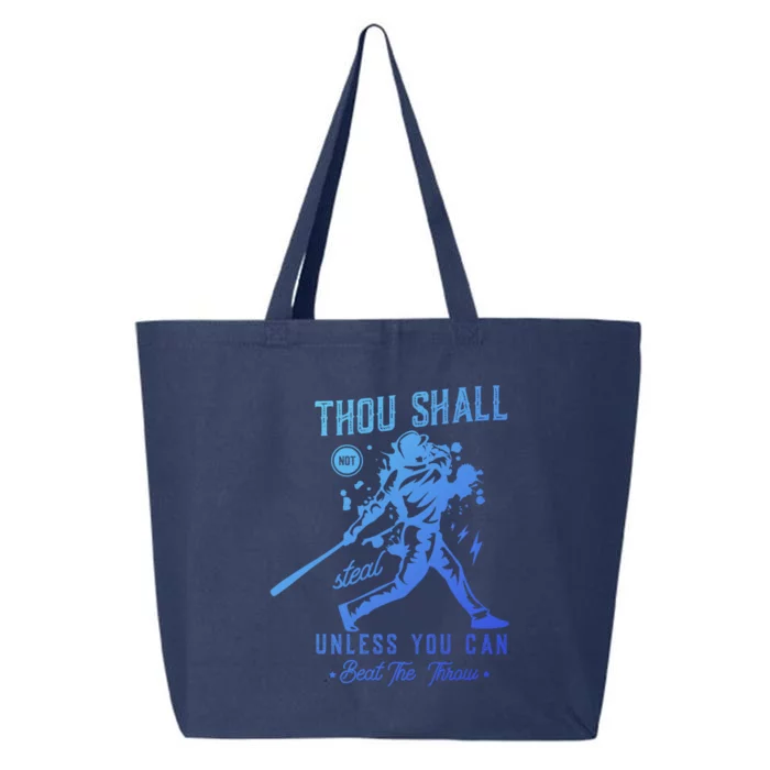 Thou Shall Not Steal Unless You Can Beat The Throw Baseball Gift 25L Jumbo Tote