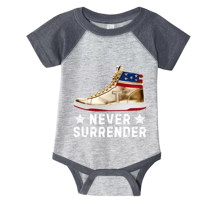 Trump Sneakers Never Surrender Pro Trump Infant Baby Jersey Bodysuit