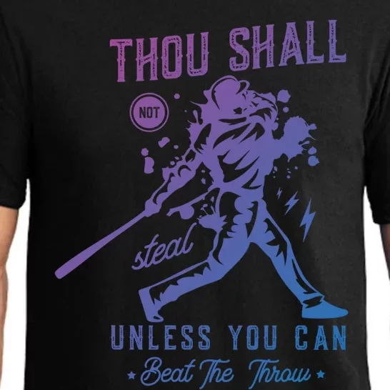 Thou Shall Not Steal Unless You Can Beat The Throw Baseball Gift Pajama Set