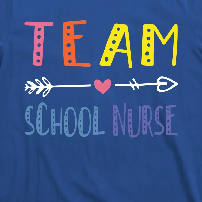 Team School Nurse Health Care Worker Medical Assistant Agent Cute Gift T-Shirt