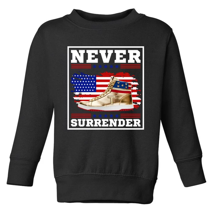 Trump Sneakers Never Surrender Toddler Sweatshirt