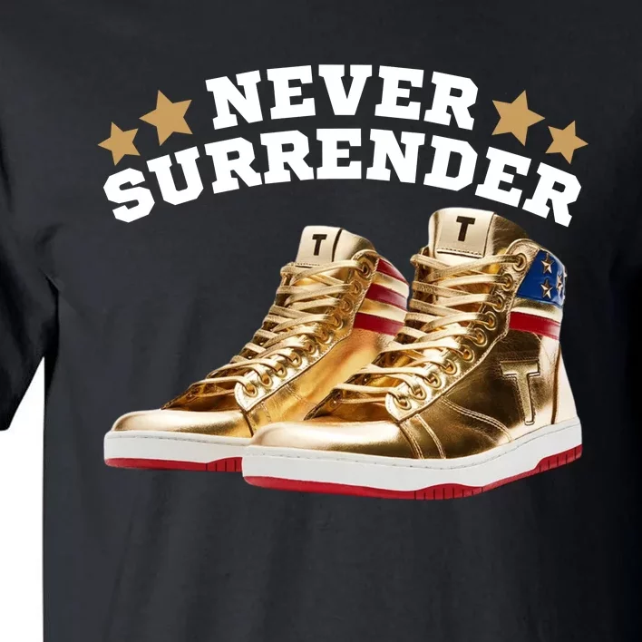 Trump Sneakers Never Surrender Tall T-Shirt