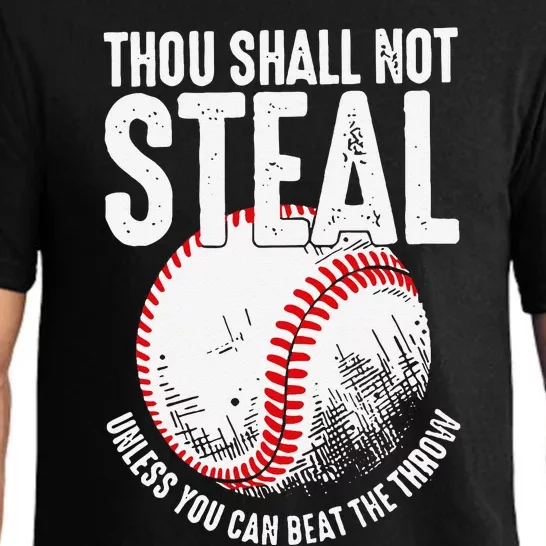 Thou Shall Not Steal Unless You Can Beat The Throw Baseball Pajama Set