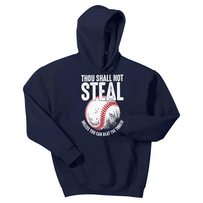 Thou Shall Not Steal Unless You Can Beat The Throw Baseball Kids Hoodie