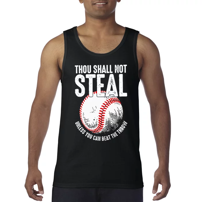 Thou Shall Not Steal Unless You Can Beat The Throw Baseball Tank Top