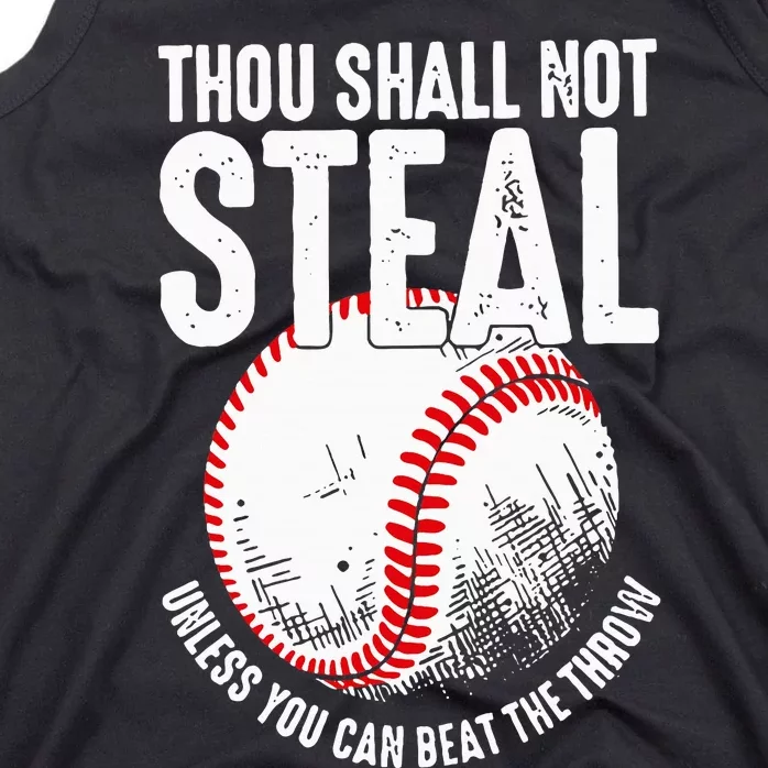 Thou Shall Not Steal Unless You Can Beat The Throw Baseball Tank Top