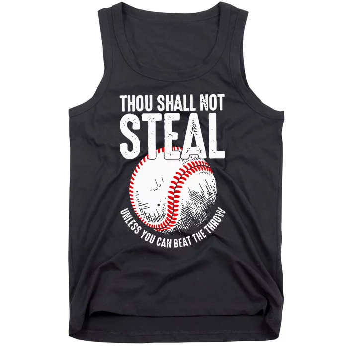 Thou Shall Not Steal Unless You Can Beat The Throw Baseball Tank Top