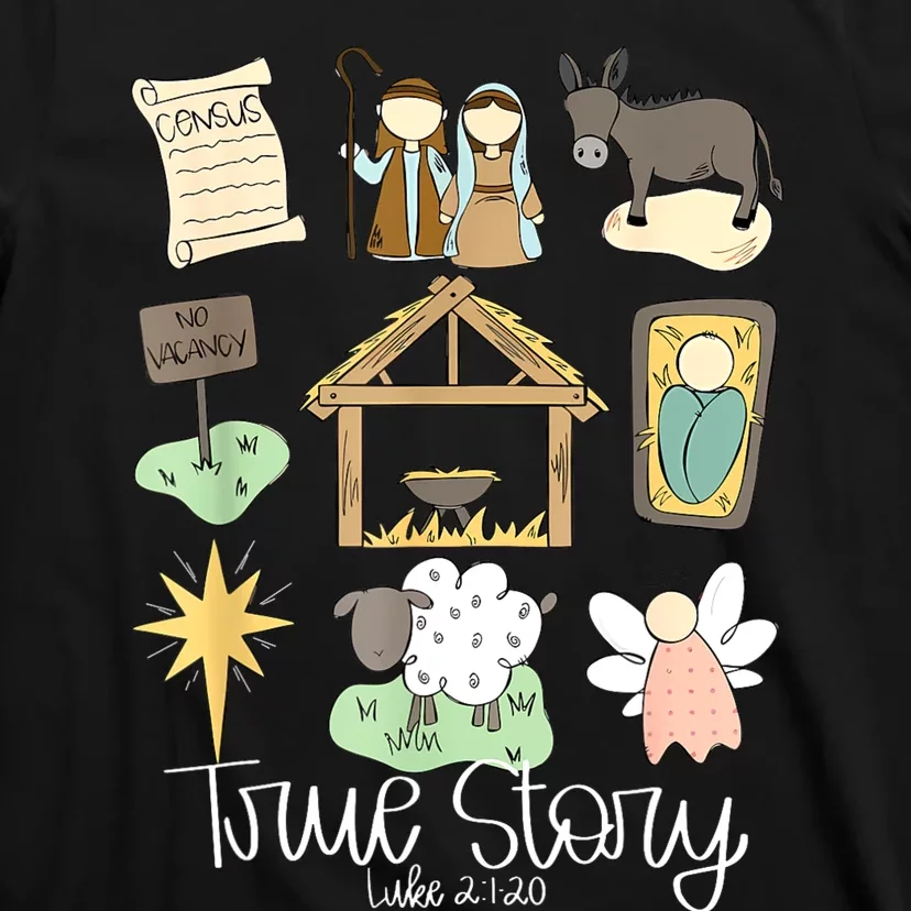 True Story Nativity Christmas Baby God Jesus Christian T-Shirt