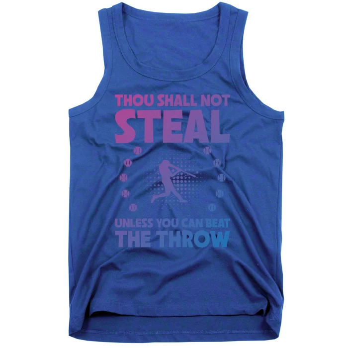 Thou Shall Not Steal Unless You Can Beat The Throw Baseball Gift Tank Top