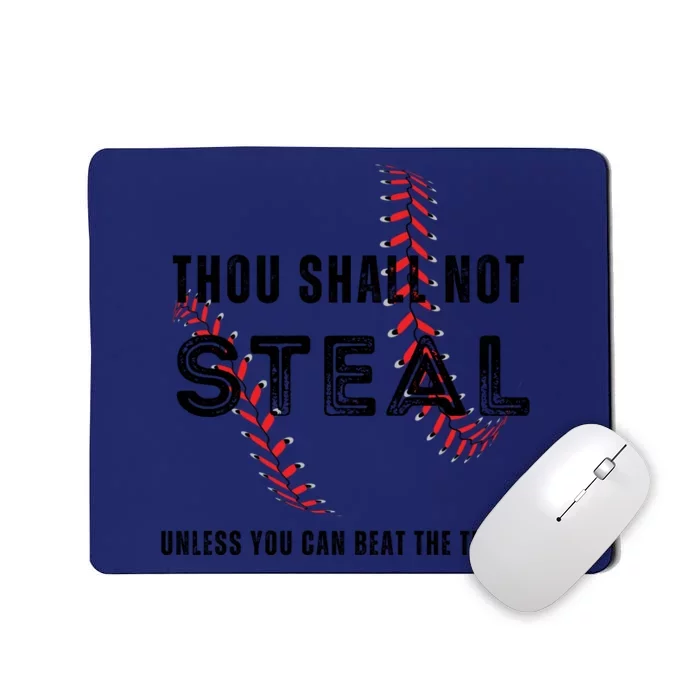 Thou Shall Not Steal Baseball Gift Mousepad