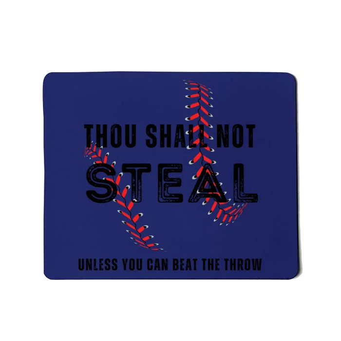 Thou Shall Not Steal Baseball Gift Mousepad