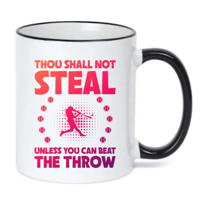 Thou Shall Not Steal Unless You Can Beat The Throw Baseball Gift Black Color Changing Mug