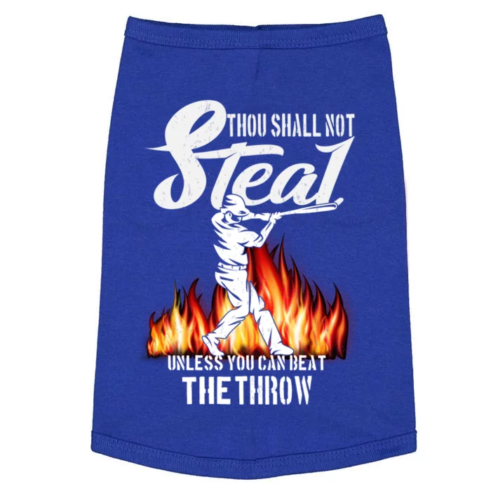 Thou Shall Not Steal Unless You Can Beat The Throw Baseball Funny Gift Doggie Tank