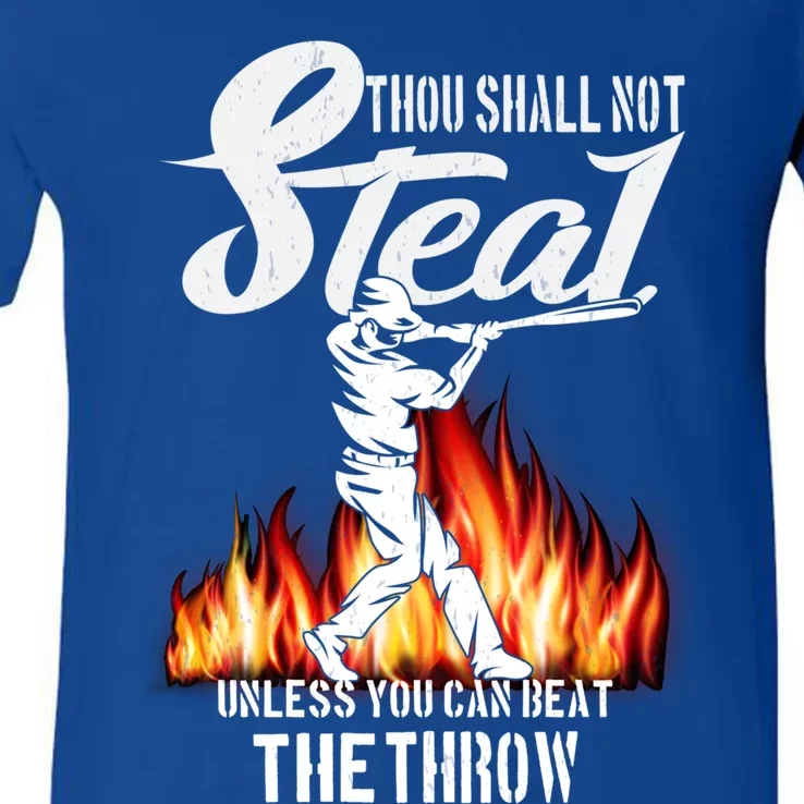 Thou Shall Not Steal Unless You Can Beat The Throw Baseball Funny Gift V-Neck T-Shirt